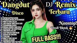 DISCO DANGDUT REMIX NONSTOP TIKTOK VIRAL 💫 POPULER BANGKIT DARI RASA SAKIT🎵 COCOK UNTUK TEMAN SANTAI