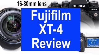 Fujifilm XT-4 Review with the 16-80mm Lens