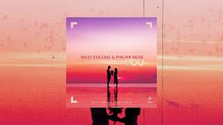 West Collins \u0026 Philipp Reise - You (Official Audio)