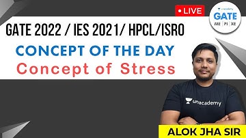Concept of the Day | Concept of Stress|  ISRO, HPCL | By  Alok Sir
