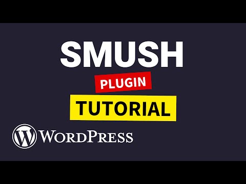 Smush Plugin WordPress Tutorial (Compress Images) HOT nhất
