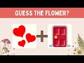 Can you guess the flower name from the emojis in 10 seconds   emoji puzzle  emoji challenge