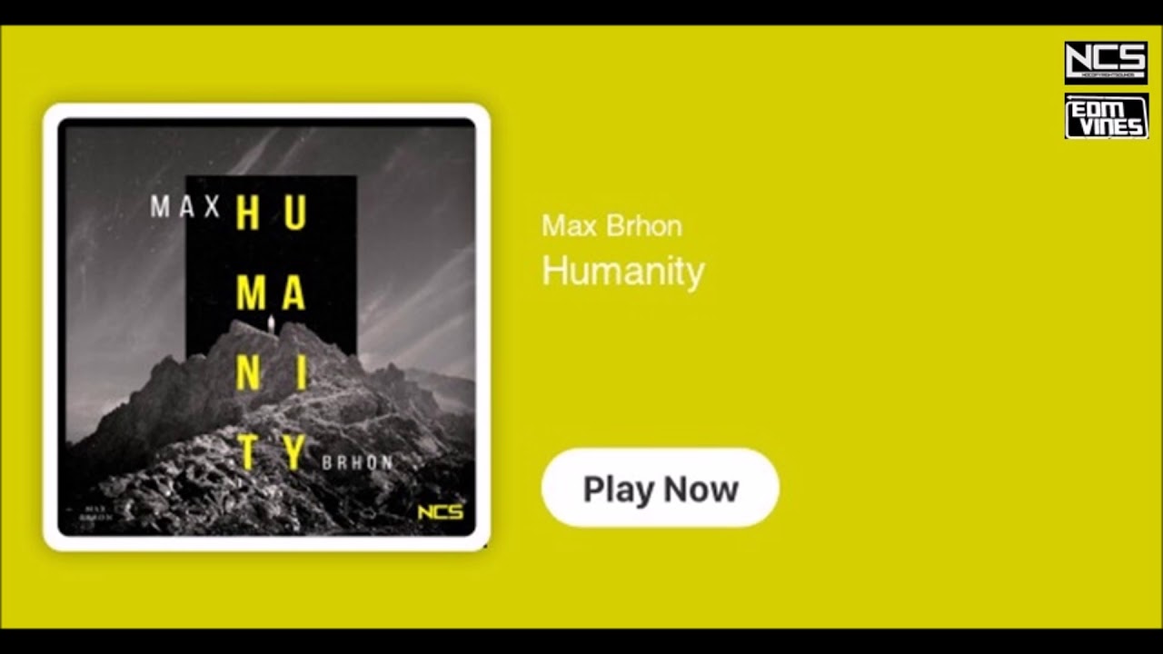 Max Brhon - Humanity [NCS Release] + Free Download