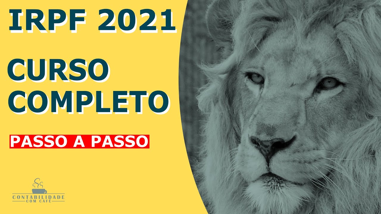 Curso Completo Imposto de Renda 2021 YouTube Curso Completo Imposto de Renda 2021 YouTube