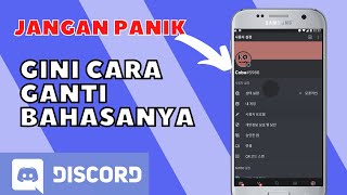 Cara Mengganti Bahasa Discord Hp - Ko Tutorial