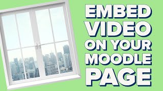 Embed video and other content in your Moodle page by CELT TV - Learning, Teaching and EdTech 421 views 11 months ago 1 minute, 38 seconds