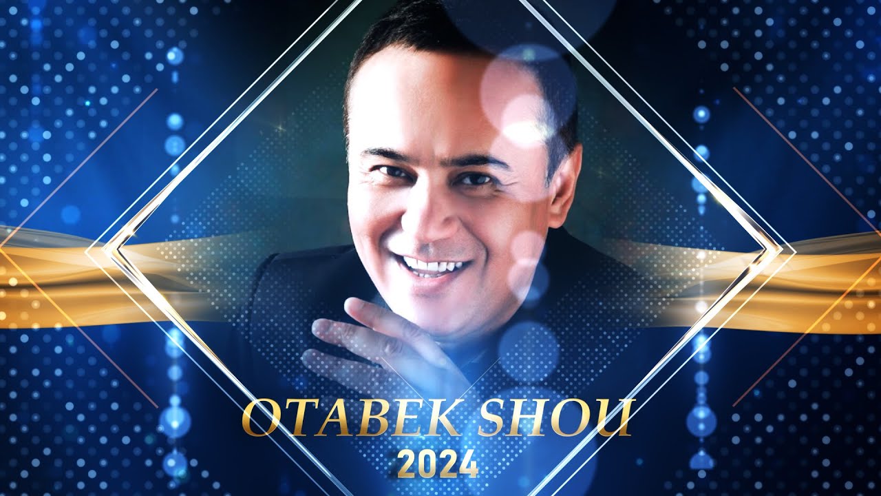 Otabek Muhammadzohid   OTABEK SHOU 2024