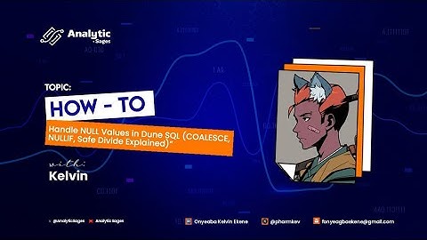 How to Handle NULL Values in Dune SQL (COALESCE, NULLIF, Safe Divide Explained)
