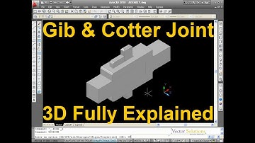 AutoCAD - Gib & Cotter Joint  Detailed Explanation