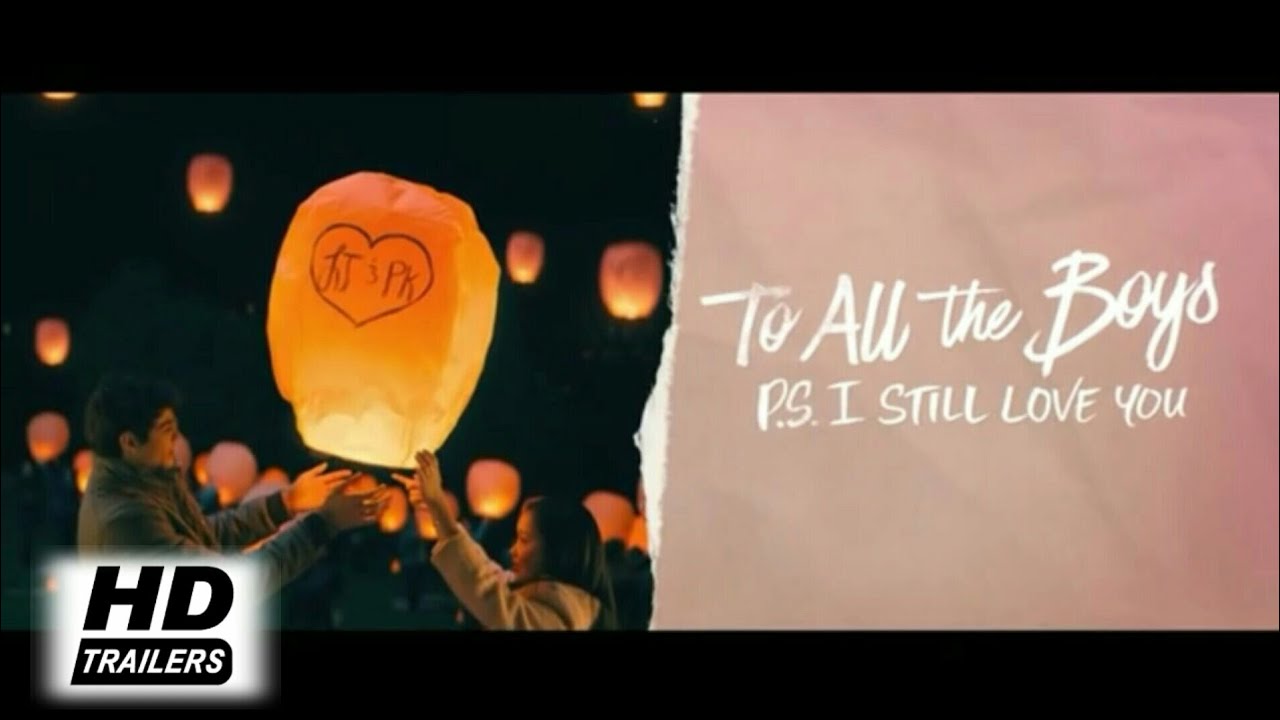 Official Trailer | To all the boys always and forever [HD] 2021