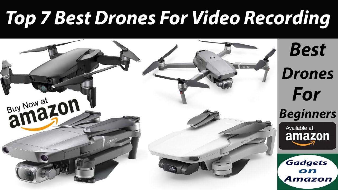 Top 7 Best Drones For Video Recording | Best Drones For Beginners - YouTube