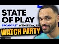 PlayStation State Of Play WATCH PARTY! | PULL UP BOYS! | SHORT STREAM