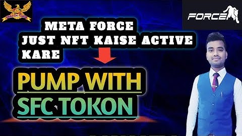 META FORCE NFT ACITIVET|| PUMP WITH SFC ,SFC2  TOKON || JUST NFT