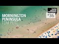 Episode 36 mornington peninsula with tom putt