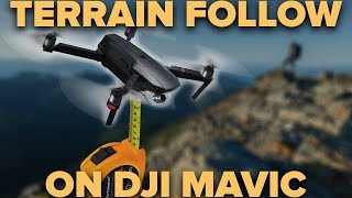 DJI TUTORIALS - MAVIC- TERRAIN FOLLOW