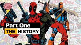 Deadpool's a rip off - Part 1: History