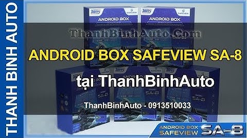 ANDROID BOX SAFEVIEW SA 8 tại ThanhBinhAuto