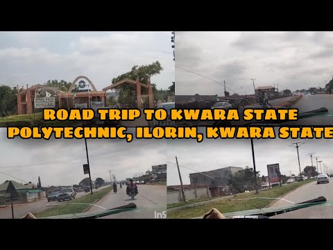 ROAD TRIP TO KWARA STATE POLYTECHNIC ILORIN KWARA STATE
