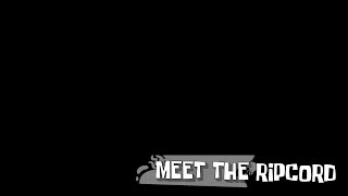 Meet the Ripcord