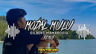 MODAL MULU_-_REMIX(GILBERT MAMARODIA)_-_2023_T3