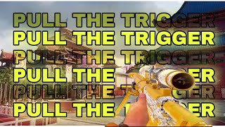 pull the trigger 🔫