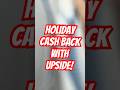 Holiday cash back with Upside!
