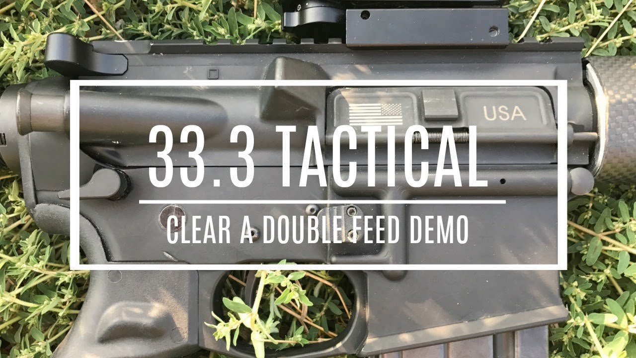 33.3 Tactical CalCatch- Double Feed Jam Resolution - YouTube