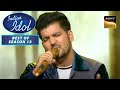 &quot;Isharon Isharon Mein&quot; पर Vineet ने दी एक बेहतरीन Performance | Indian Idol S13 | Best Of Season 13