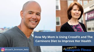 Over 60 Year Old Grandma is Using CrossFit and The Carnivore Diet to Improve Her Health
