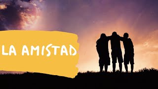 Reflexión - ¿Qué es la Amistad?