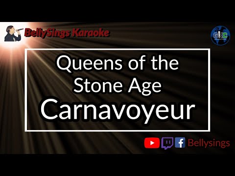 Queens of the Stone Age - Carnavoyeur (Karaoke)