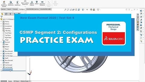 SOLIDWORKS | CSWP Segment 2 Practice Test | New format | BW Engineering