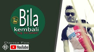 Dansa Fox  2020  Bila Kembali