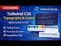 Tailwind CSS Typography &amp; Colors Explained (Build Clean UI Fast)