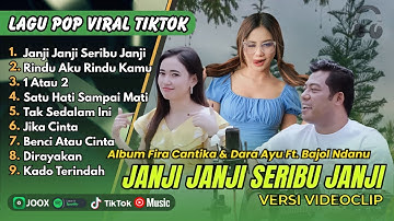 Janji Janji Seribu Janji | Fira Cantika Ft Bajol Ndanu | RINDU AKU RINDU KAMU | LAGU TIKTOK POPULER