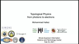 Topological physics: from photons to electrons presented by Mohammad Hafezi, Joint Quantum Institute