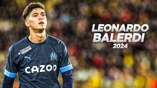 Leonardo Balerdi - Solid and Technical Defender 2024ᴴᴰ