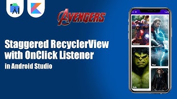 Staggered RecyclerView With SetOnClick Listener in Android Studio | Kotlin | Android Studio