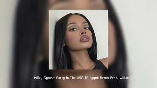 Miley Cyrus- Party in The USA (Pluggnb Remix Prod. Willare)
