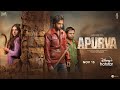 Apurva  official trailer  15th november  tara sutaria  disneyplus hotstar