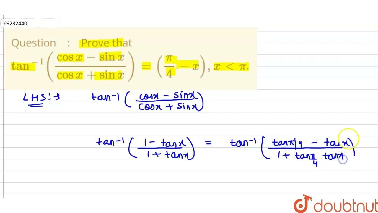 Prove That Tan 1 cosx sinx cosx sinx pi 4 x X Lt Pi CLASS prove-that-tan-1-cosx-sinx-cosx-sinx-pi-4-x-x-lt-pi-class