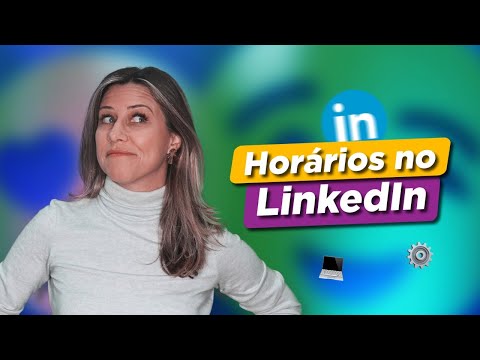 MELHORES HORÁRIOS PARA POSTAR NO LINKEDIN | Paula Tebett