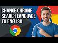 Change Chrome Search Language to English Easily