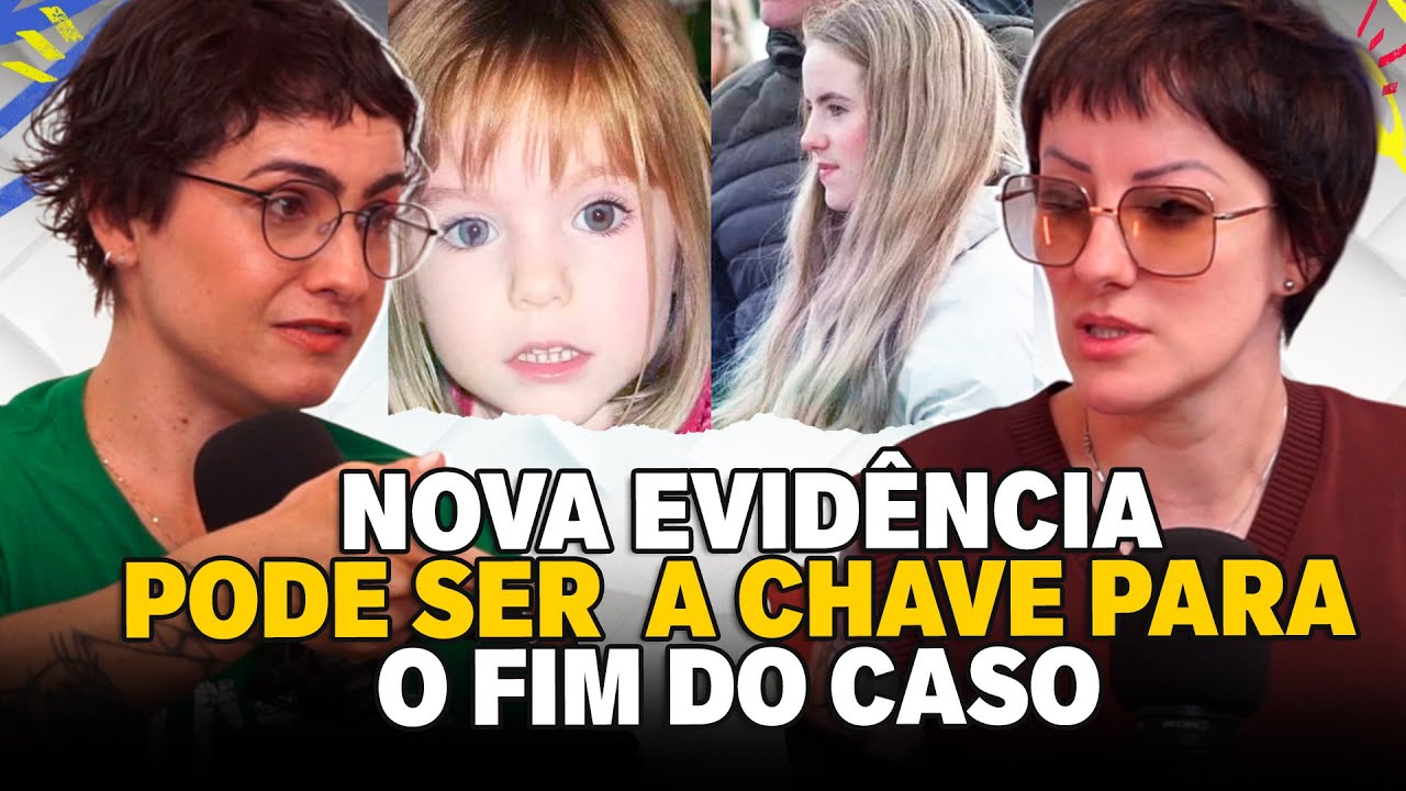 CASO MADELEINE MCCANN: NOVA PISTA PODE FINALMENTE REVELAR A VERDADE #BF