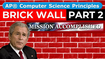 BJC Unit 2 Lab 4 Page 3 Part 2: Brick Wall