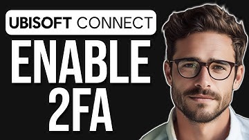 How To Enable 2FA On Ubisoft Connect (2025)