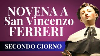 Novena a San Vincenzo Ferreri - SECONDO GIORNO - 28 MARZO 2025
