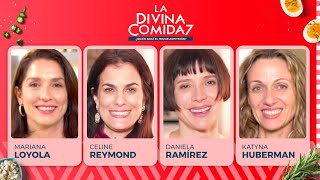 La Divina Comida - Mariana Loyola, Celine Reymond, Daniela Ramírez y Katyna Huberman
