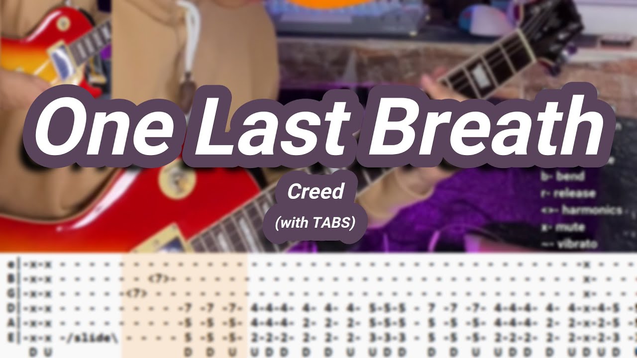 One Last Breath |©Creed |【Guitar Cover】with TABS