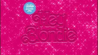 Dominic Fike -  Hey Blondie (From Barbie The Album) [ Audio]